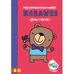 ZABAWKI. MOJA PIERWSZA KOLOROWANKA Z GRUBYM OBRYSEM 1+ - Zielona Sowa