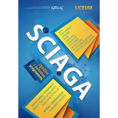 ŚCIĄGA LICEUM. STRESZCZENIA I OMÓWIENIA LEKTUR - Greg