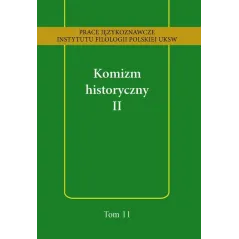 KOMIZM HISTORYCZNY II Tomasz Korpysz