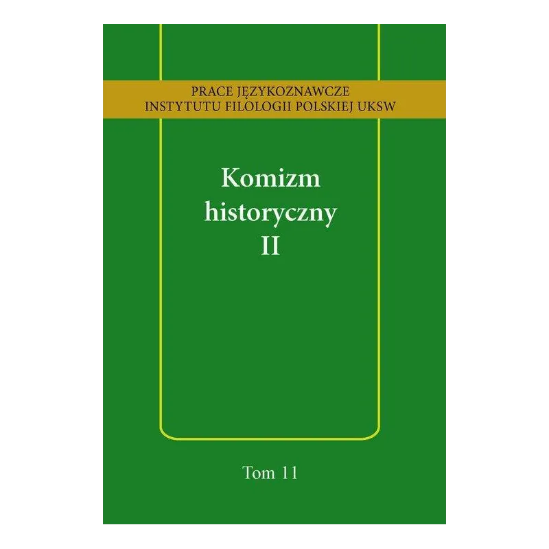 KOMIZM HISTORYCZNY II Tomasz Korpysz