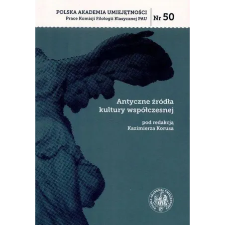 Antyczne Źródła Kultury Współczesnej Antyczne Źródła Kultury Współczesnej