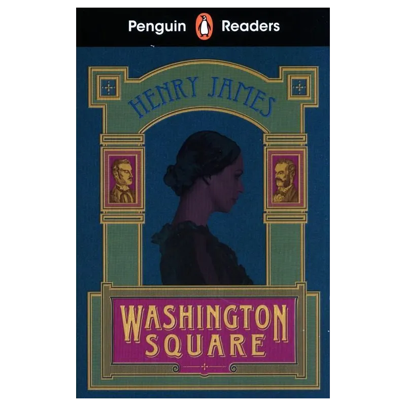 WASHINGTON SQUARE Henry James