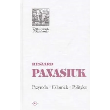PRZYRODA CZŁOWIEK POLITYKA Ryszard Panasiuk