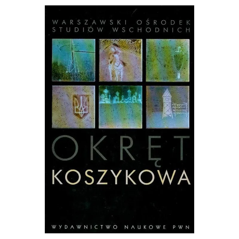 OKRĘT KOSZYKOWA Jacek Cichocki, Jacek Borkowicz