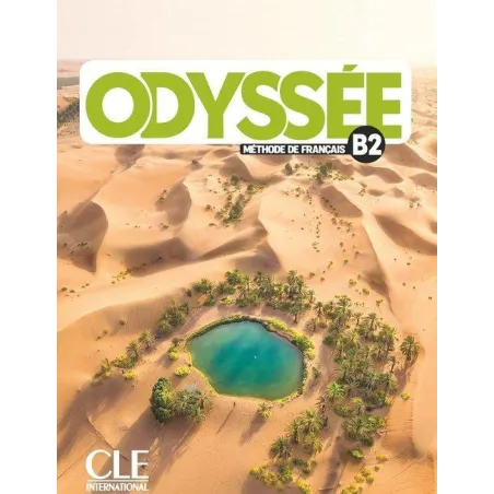 ODYSSEE B2 PODRĘCZNIK DO NAUKI JĘZYKA FRANCUSKIEGO DLA STARSZEJ MŁODZIEŻY I DOROSŁYCH