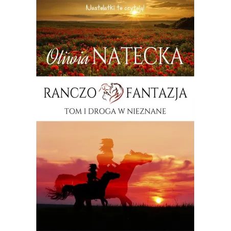 Droga W Nieznane. Ranczo Fantazja 1