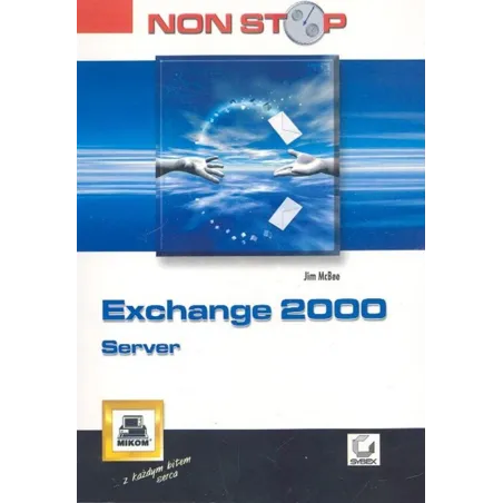 EXCHANGE 2000 SERVER Jim McBee