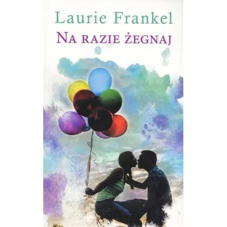 Na razie żegnaj pocket Frankel Laurie