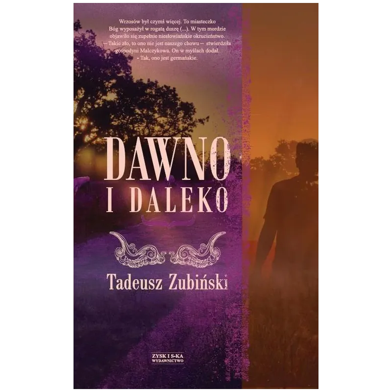 DAWNO I DALEKO Zubiński Tadeusz Tadeusz Zubiński