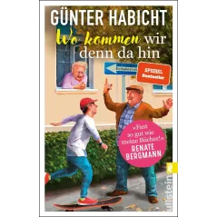 WO KOMMEN WIR DENN DA HIN Günter Habicht
