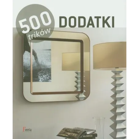 Dodatki. 500 Trików Dodatki. 500 Trików