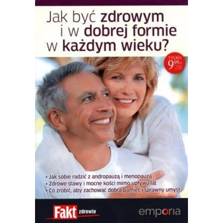 JAK BYĆ ZDROWYM I W  DOBREJ FORMIE W KAŻDYM WIEKU?