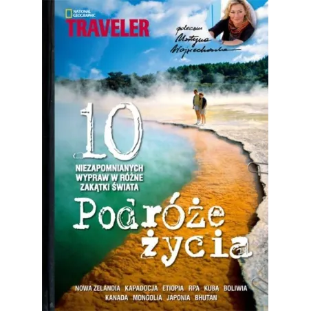 PODRÓŻE ŻYCIA. NOWA ZELANDIA