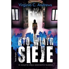 Kto wiatr sieje... bpz Virginia C.  Andrews