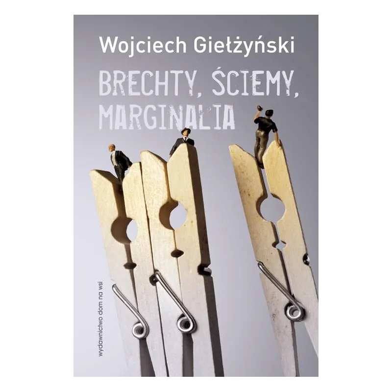 BRECHTY ŚCIEMY MARGINALIA Giełżyński Wojciech