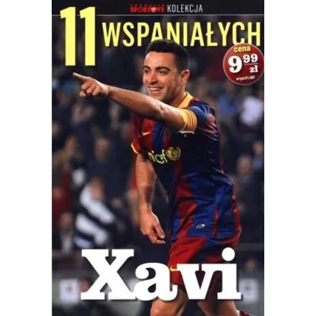 XAVI. 11 WSPANIAŁYCH