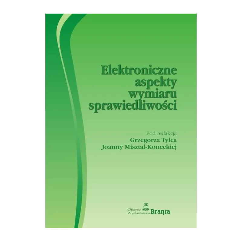 ELEKTRONICZNE ASPEKTY WYMIARU SPRAWIEDLIWOŚCI 