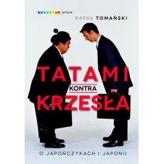 TATAMI KONTRA KRZESŁA Rafał Tomański