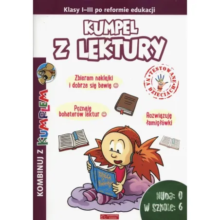 KUMPEL Z LEKTURY. KOMBINUJ Z KUMPLEM DLA KLAS 1-3