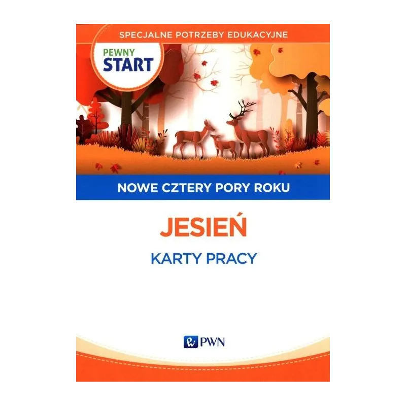 JESIEŃ. CZTERY PORY ROKU. KARTY PRACY PEWNY START