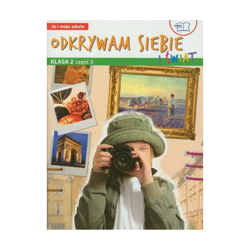 ODKRYWAM SIEBIE I ŚWIAT 2. PODRĘCZNIK Z ĆWICZENIAMI 3 Jolanta Faliszewska