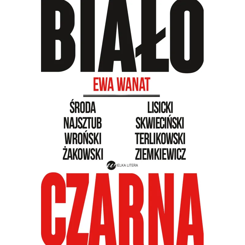 BIAŁO-CZARNA - Wielka Litera