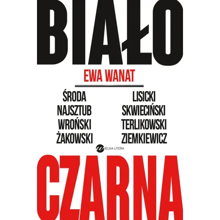 BIAŁO-CZARNA - Wielka Litera