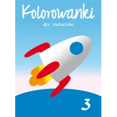 KOLOROWANKI DLA MALUCHÓW 3 - Olesiejuk