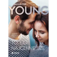 TO, CO NAJCENNIEJSZE + TO, CO NAJWAŻNIEJSZE + TO, CZEGO O MNIE NIE WIESZ PAKIET 3 KSIĄŻEK Samantha Young