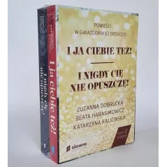 I JA CIEBIE TEŻ! + I NIGDY CIĘ NIE OPUSZCZĘ PAKIET 2 KSIĄŻKI W CENIE 1 Katarzyna Kalicińska, Beata Harasimowicz, ...