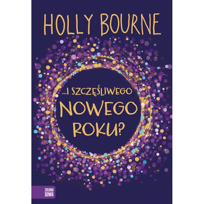 I szczęśliwego Nowego Roku Holly Bourne