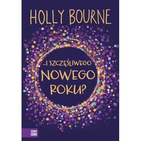 I szczęśliwego Nowego Roku Holly Bourne