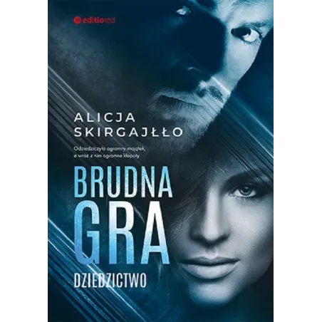 Brudna Gra. Dziedzictwo Brudna Gra. Dziedzictwo