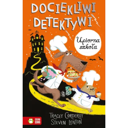 Upiorna Szkoła. Dociekliwi Detektywi