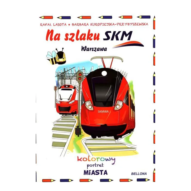 NA SZLAKU SKM. WARSZAWA. KOLOROWY PORTRET MIASTA