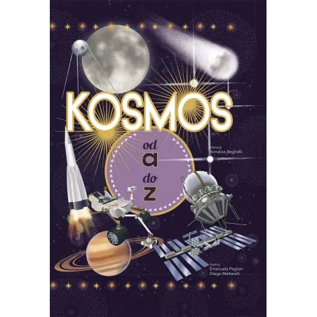 KOSMOS OD A DO Z Emanuela Pagliari, Diego Mattarelli II GATUNEK - Olesiejuk