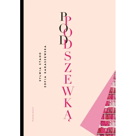 Sywia Stano-Strzałkowska, Zofia Karaszewska