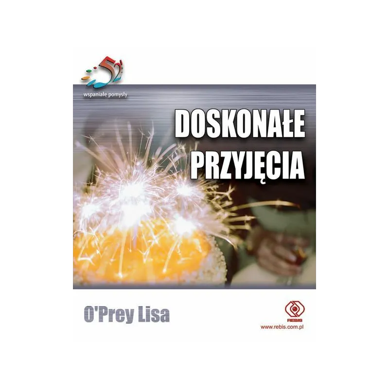 DOSKONAŁE PRZYJĘCIA Lizzie OPrey