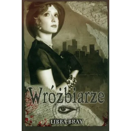 WRÓŻBIARZE Libba Bray