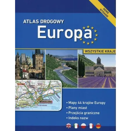 ATLAS DROGOWY EUROPA. WSZYSTKIE KRAJE - Olesiejuk