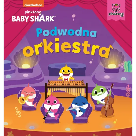 Baby Shark. Podwodna Orkiestra