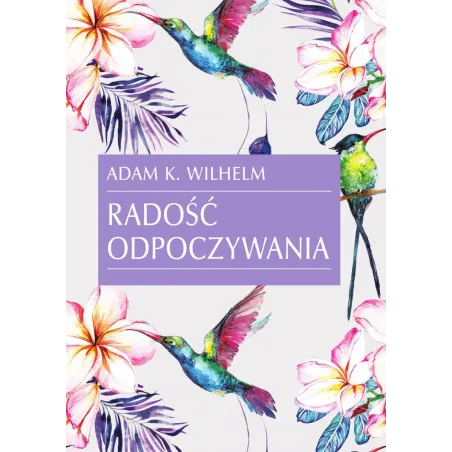 Radość Odpoczywania Radość Odpoczywania