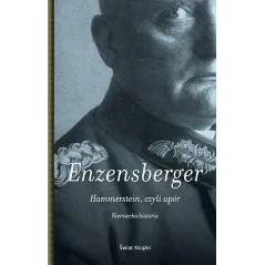 HAMMERSTEIN, CZYLI UPÓR. NIEMIECKA HISTORIA - Świat Książki