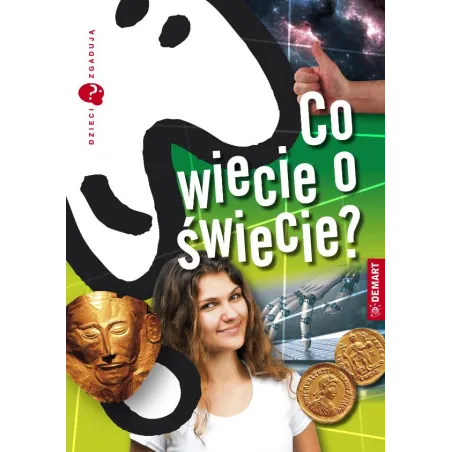 Dzieci zgadują. Co wiecie o świecie Marzena Wieczorek