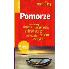 POMORZE. PRZEWODNIK ILUSTROWANY. POLSKA NIEZWYKŁA