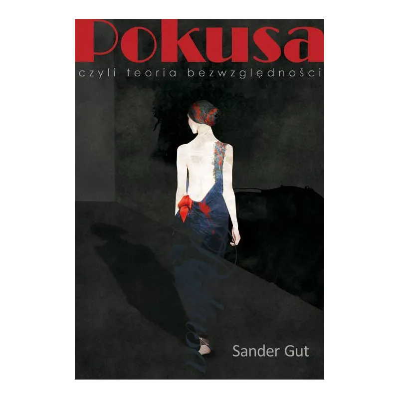 POKUSA CZYLI TEORIA BEZWZGLĘDNOŚCI Sander Gut