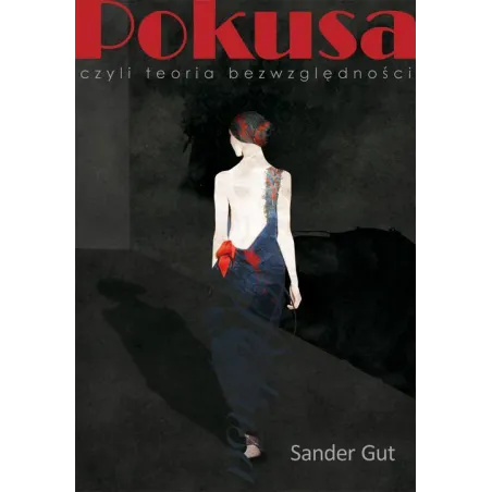 POKUSA CZYLI TEORIA BEZWZGLĘDNOŚCI Sander Gut