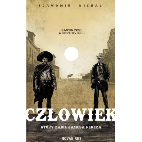 Człowiek, Który Zabił Jamesa Pereza