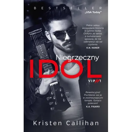 NIEGRZECZNY IDOL Kristen Callihan