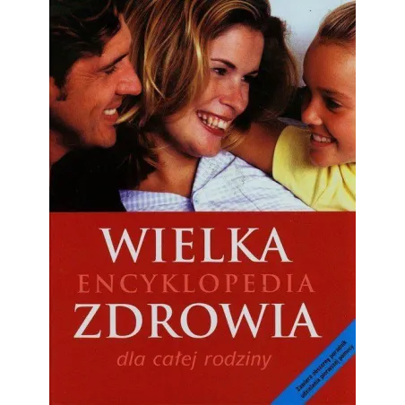 WIELKA ENCYKLOPEDIA ZDROWIA DLA CAŁEJ RODZINY - Olesiejuk